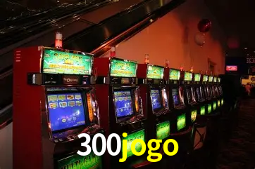 Descubra o Mundo do Cassino Online com 300jogo