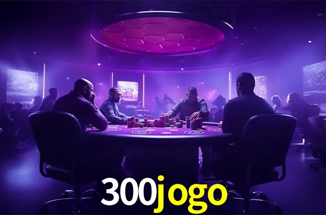 Desvendando o Mundo dos Jogos Virtuais na 300jogo